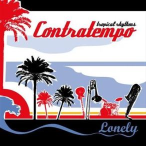 Download track Lonely Contratempo