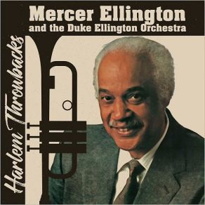 Download track The Mooche Mercer Ellington, The Duke Ellington Orchestra, Mercer Ellington The Duke Ellington Orchestra