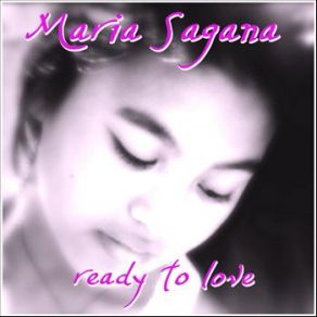 Download track Ready To Love María Sagana