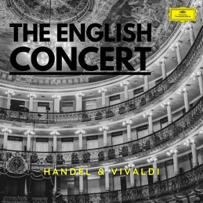 Download track Concerto Grosso In D Major, Op. 6, No. 5 HWV 323: I. (Larghetto, E Staccato) English Concert