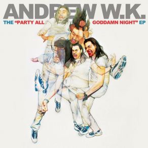 Download track I Was Born To Love You Andrew W. K.
