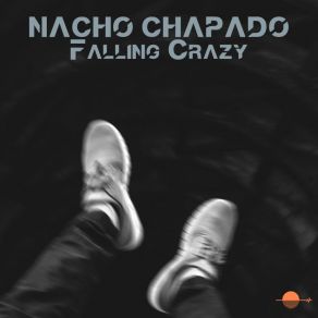 Download track Vamos Bien Nacho Chapado