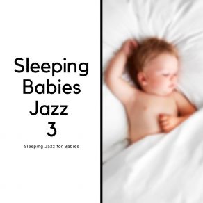 Download track Truly Yours Sleeping Jazz For Babies