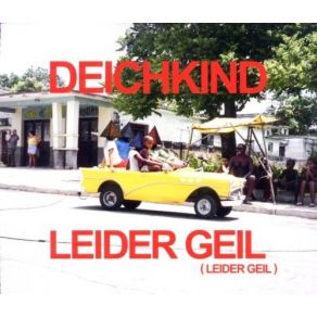 Download track Leider Geil Deichkind