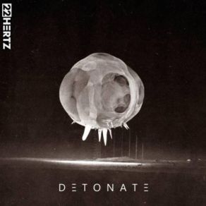 Download track Detonate 22 Hertz