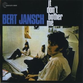Download track A Man I'd Rather Be Bert Jansch