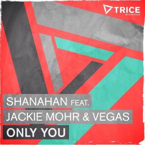 Download track Only You VEGAS, Shanahan