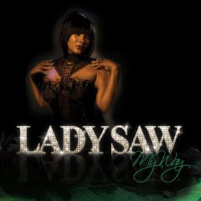 Download track I'M A Woman Lady Saw