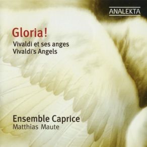 Download track 1. Gloria En Re Majeur Pour Solistes Choeur Et Orchestre RV 589 - I. Allegro: Gloria In Excelsis Deo Antonio Vivaldi