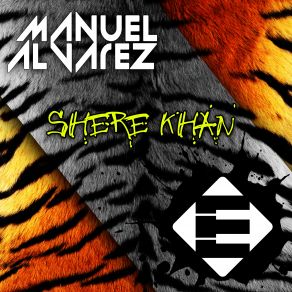 Download track Shere Khan (Original Mix) Manuel Álvarez