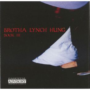 Download track The Argument Brotha Lynch Hung