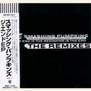Download track The End Is The Beginning Is The End (Stuck In The Middle With Fluke Alternative Mix) The Smashing Pumpkins