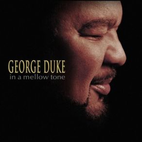 Download track In A Mellow Tone George Duke