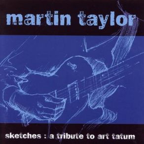 Download track It's Only A Paper Moon Martin Taylor