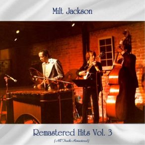 Download track Close Your Eyes (Remastered 2017) Milt JacksonColeman Hawkins