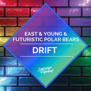 Download track Drift (Original Mix) East, Futuristic Polar Bears, Young