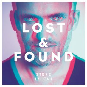 Download track Lost & Found (Radio Edit) Steve Talent