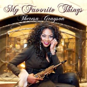 Download track My Favorite Things Theresa GraysonTerence Fisher