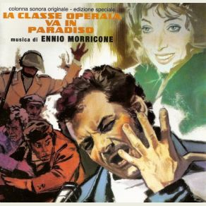 Download track La Classe Operaia Va In Paradiso Ennio Morricone