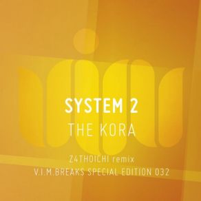Download track The Kora (Original Mix) System 2