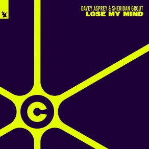 Download track Lose My Mind Davey Asprey, Sheridan Grout