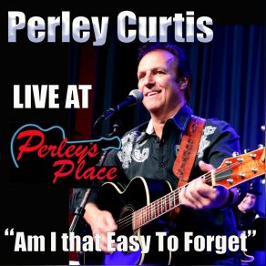 Download track Bright Lights Big City (Live) Perley Curtis