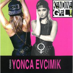 Download track Kendine Gel Yonca Evcimik
