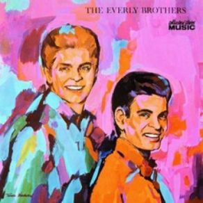 Download track The Wayward Wind Everly Brothers