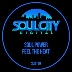 Download track Feel The Heat Soul Power