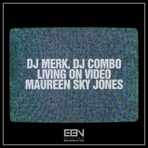 Download track Living On Video (Extended Mix) Maureen Sky Jones