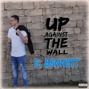 Download track Never Have I Ever E. Bennett