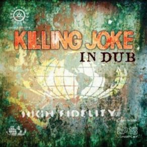 Download track Tomorrow's World (Urban Primitive Dub) Killing Joke