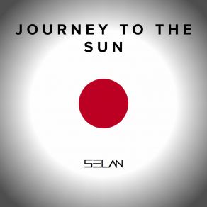 Download track Journey To The Sun Selan