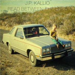 Download track Read Between The Lines J. P. Kallio