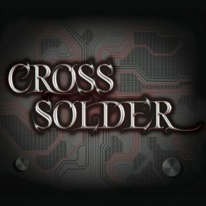Download track Six Feet Under Cross Solder