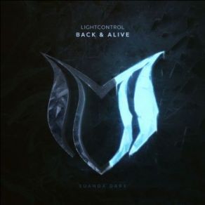 Download track Back & Alive (Extended Mix) LightControl