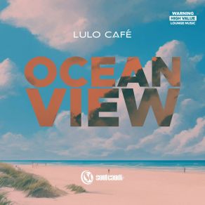 Download track Ocean View Lulo Cafe