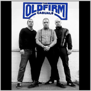 Download track Old Firm (D. M. S.) The Old Firm Casuals