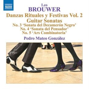 Download track 07. Guitar Sonata No. 3 Sonata Del Decamerón Negro IV. La Risa De Los Griots Leo Brouwer