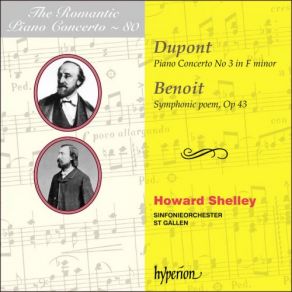 Download track Benoit: Symphonic Poem For Piano And Orchestra, Op 43 - No 1. Ballade: Molto Moderato, Quasi Andante Howard Shelley, Sinfonieorchester St. Gallen