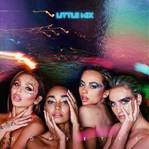 Download track Nothing But My Feelings Little Mix