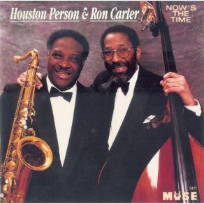 Download track If You Could See Me Now Houston Person, Ron Carter