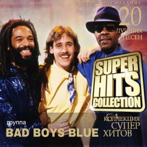 Download track Baby I Love You Bad Boys Blue