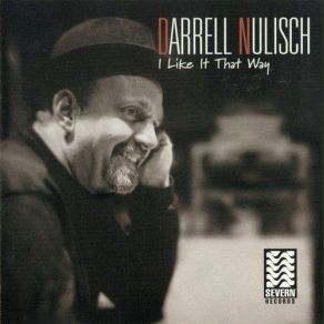 Download track I Like Your Style Darrell Nulisch