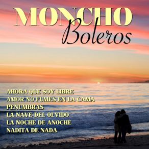 Download track La Noche De Anoche Moncho