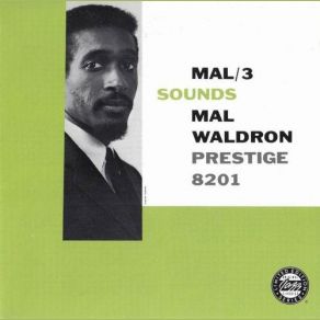 Download track For Every Man There's A Woman Mal Waldron
