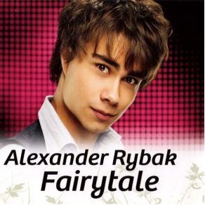 Download track Fairytale Alexander Rybak