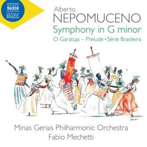 Download track Série Brasileira: I. Alvorada Na Serra Fabio Mechetti, Minas Gerais Philharmonic Orchestra