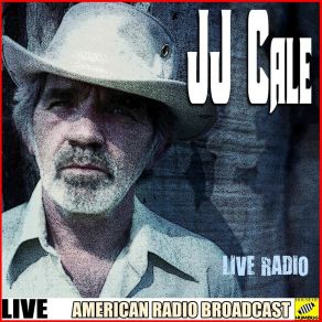 Download track After Midnight (Live) J. J. Cale