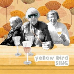 Download track Hello Walls Yellow Bird